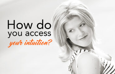 How do you access your intuition