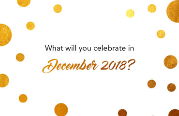 What will you celebrate in december 2018