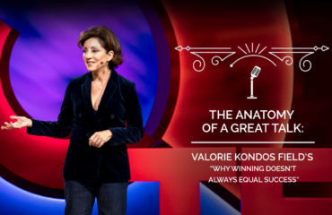 The Anatomy of a TED Talk - Valorie Kondos Field