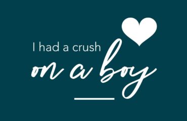 I had a crush on a boy