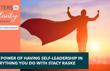 MIC 18 Stacy | Self Leadership