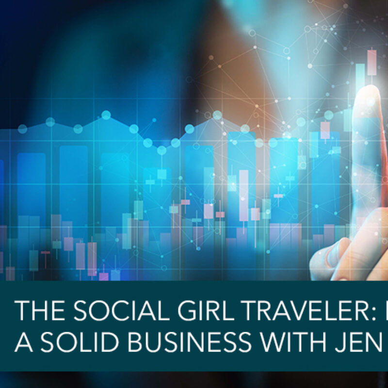 MIC 23 | The Social Girl Traveler